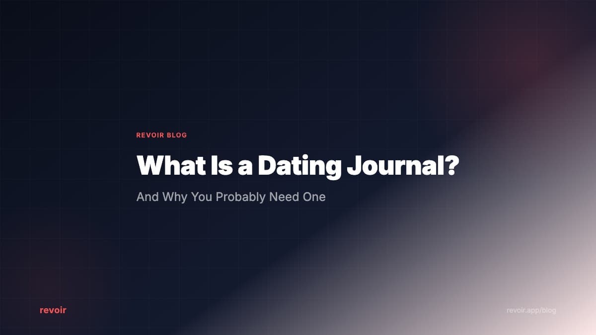 What Is a Dating Journal? (And Why You Probably Need One)